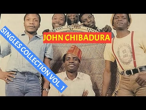 Bantu Melodies John Chibadura   Singles Collection Vol1