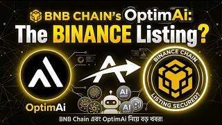 OptimAi BNB CHAIN HOME CALL - BINANCE Listing !