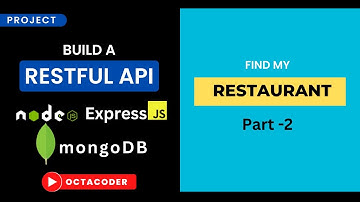 Build a Rest APIs for "Find My Restaurant" : Node.js, Express.js, MongoDB | RESTful APIs