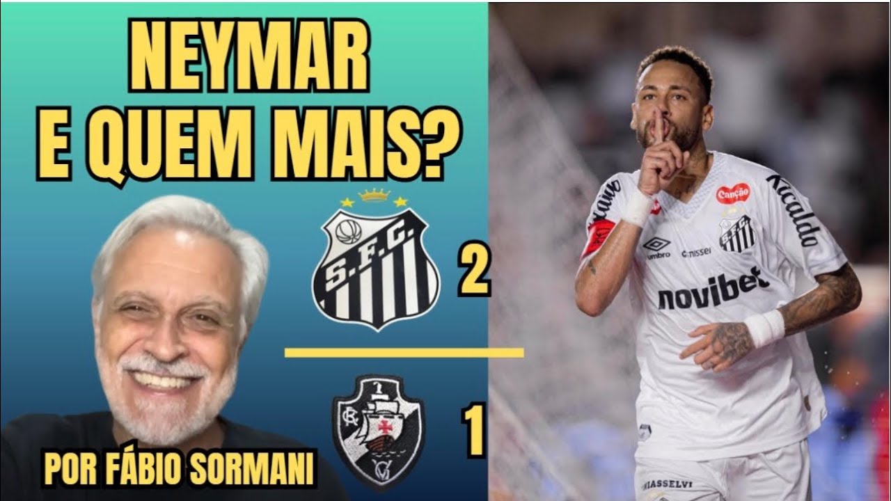 NEYMAR SALVA E O SANTOS CONQUISTA SUA PRIMEIRA VITÓRIA NO BRASILEIRÃO