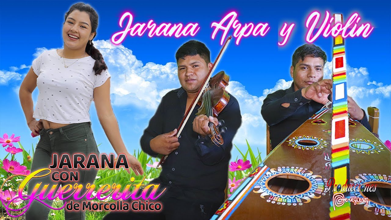 ▶️JARANA CON GUERRERITA DE MORCOLLA _ DILE A TÚ MAMÁ // DANNY _ ALIPIO // HUAYNO ARPA Y VIOLÍN🎤🎻🎶