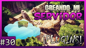 CREANDO MI SERVIDOR | TROLL PLUGIN | TROLLEA A TU AMIGO CON ESTO | EP.30 | SERIE DE PLUGINS