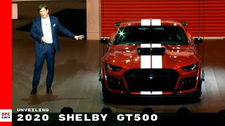 2020 Ford Mustang Shelby GT500 Unveiling 2020 Ford Mustang Shelby GT500 Unveiling