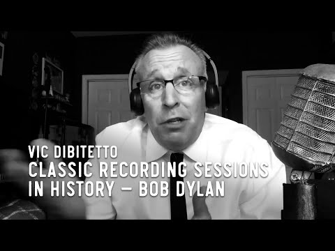 Classic Recording Sessions in History โ Bob Dylan