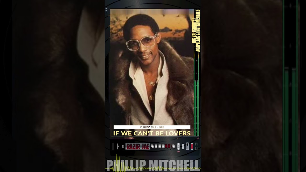 Prince Phillip Mitchell - If We Can't be Lovers (Archival 70s Soul