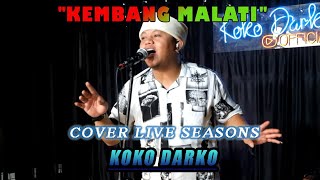 Kembang Malati - Yayan Jatnika || ( COVER LIVE SEASON ) || Voc : Koko Darko #popsunda #bajidor