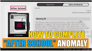 Celebrity Neverness to Everness – "After School" Anomaly Guide | How to Complete the Anomaly Quest Net Worth