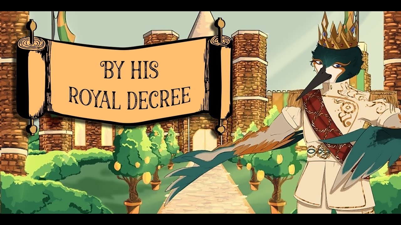 By the King's Royal Decree...