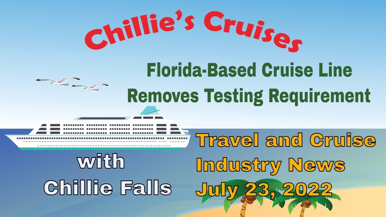 Florida Based Cruise Line Removes Testing Requirement