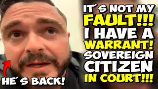 Sovereign Citizen Ignored His Bench Warrant, And Now He Has Two Warrants!!! Sovcit Fail!!!