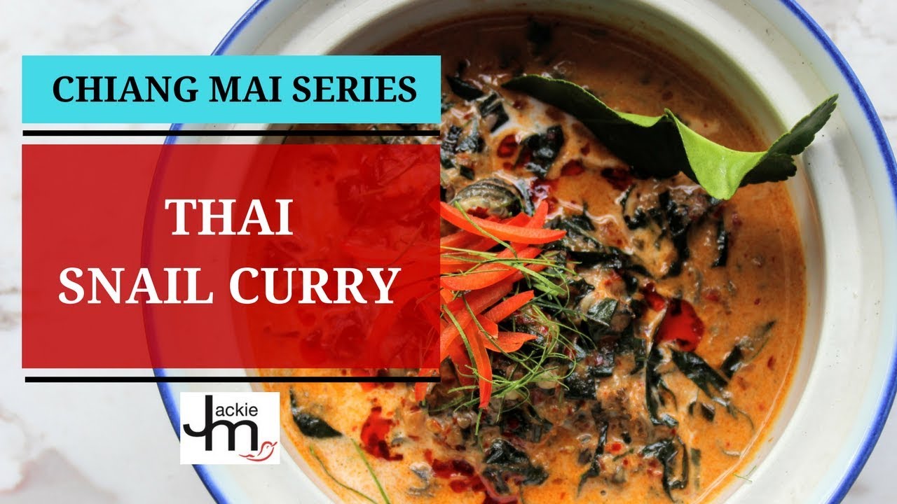 How to Cook Thai Chiang Mai Snail Curry YouTube