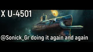 World of Warships - X U-4501 Replay, Sonick_Gr doing it again and again