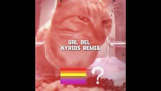 Gal Bel   Kyrios Remix bailefunk