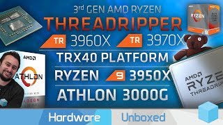 AMD 3rd Gen Threadripper Pricing Revealed, 3950X Release Date & Athlon 3000G