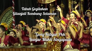 Download lagu TABUH GEGILAKAN “GITANJALI KEMBANG SETAMAN” | PARADE GONG KEBYAR PKK | GEBYAR SENI SINGAPADU 2024