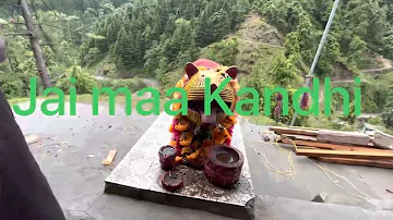 Jai maa Kandhi.      Kandhi top