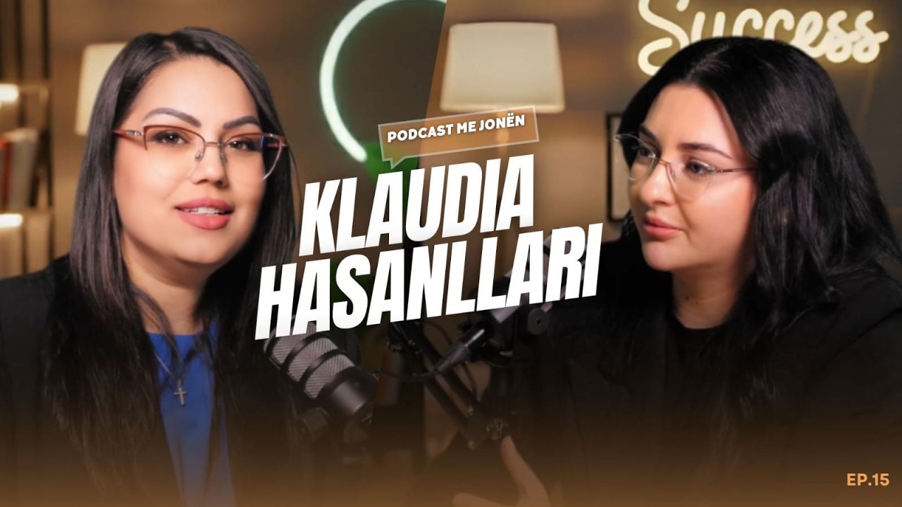 Klaudia Hasanllari rrëfen: Të mbetesh ajo që je përtej asaj që bën! - Podcast me Jonën