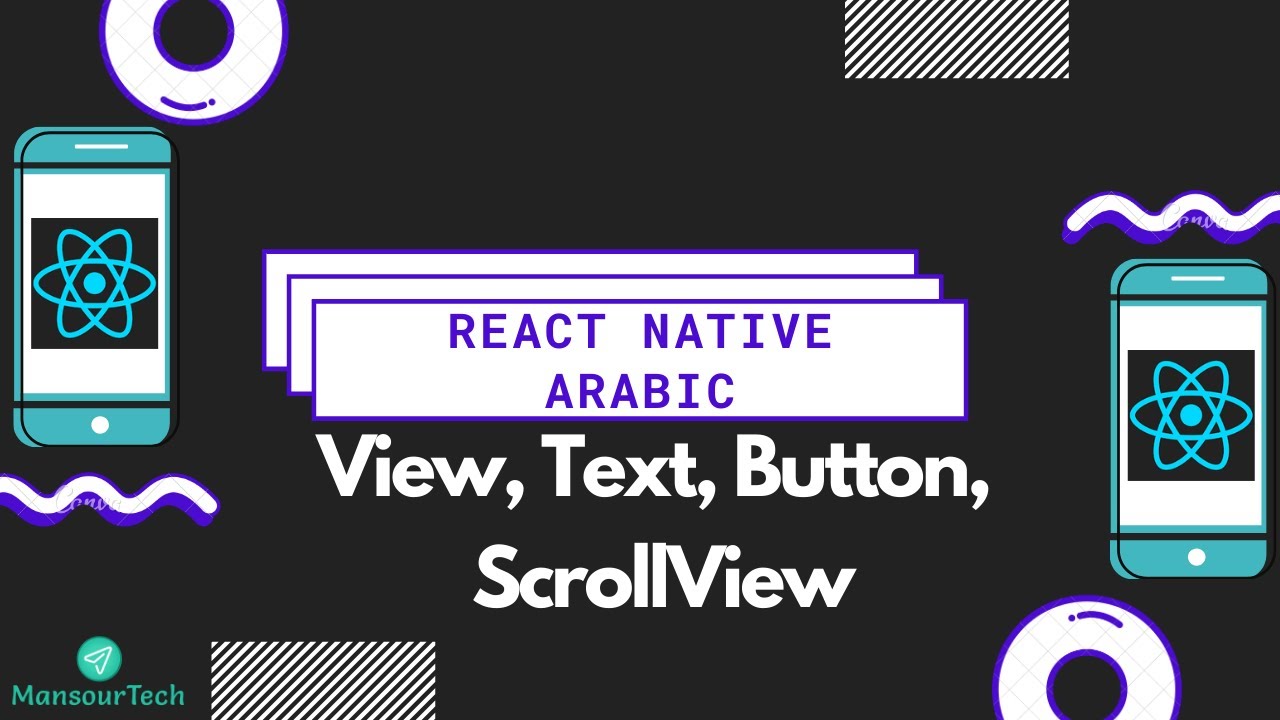 #2 React Native Tutorial For Beginners - Arabic - تعلم رياكت نيتف ...