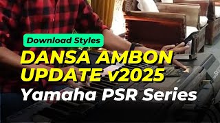 STYLE DANSA AMBON YAMAHA PSR UPDATE 2025