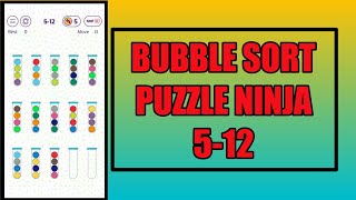 Bubble Sort Color Puzzle Ninja Pack 5-12 Walkthrough Solution | GamingOn
