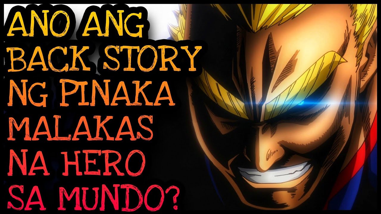 ALL MIGHT bago makuha ang ONE FOR ALL! | My Hero Academia Tagalog Analysis