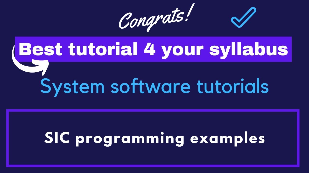 04 System software VTU tutorial | SIC programming example - YouTube