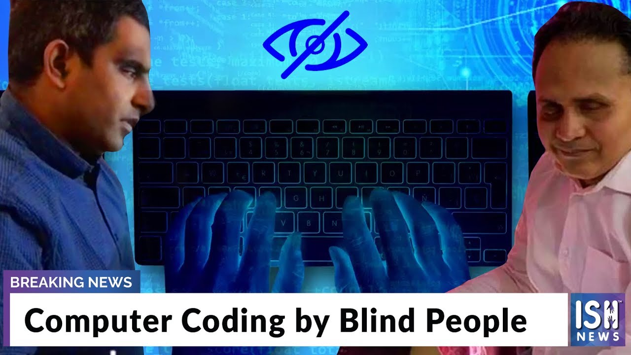 Computer Coding by Blind People - YouTube