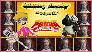 Kung Fu Panda: Legends of Awesomeness Theme - Saturday Morning Acapella