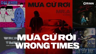 Mưa Cứ Rơi, Wrong Times, Đợi - 52hz, Nhắn Nhủ, Anh Chỉ Muốn | Tracklist RAP MELODIC TOP HIT VIRAL