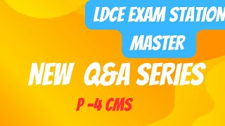 LDCE SM EXAM|CREW MANAGEMENT SYSTEM|CMS