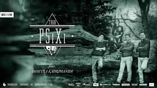 Mesecina Trio PSiXi feat  Dimitra Kahrimanidi video promo