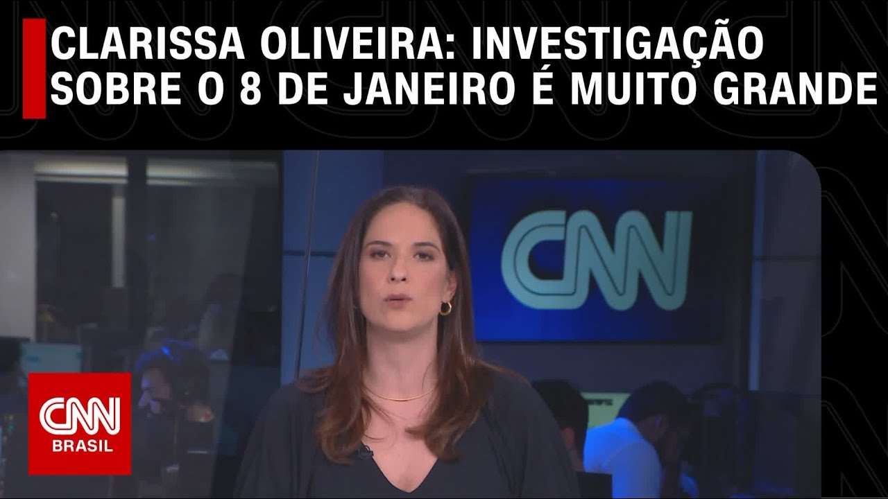 Clarissa Oliveira Temos que entender que a investigação sobre o 8/1 é