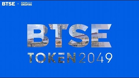 BTSE x TOKEN2049 Singapore Highlights