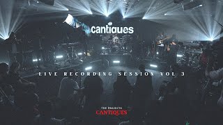 CANTIQUES LIVE RECORDING SESSION VOL.3