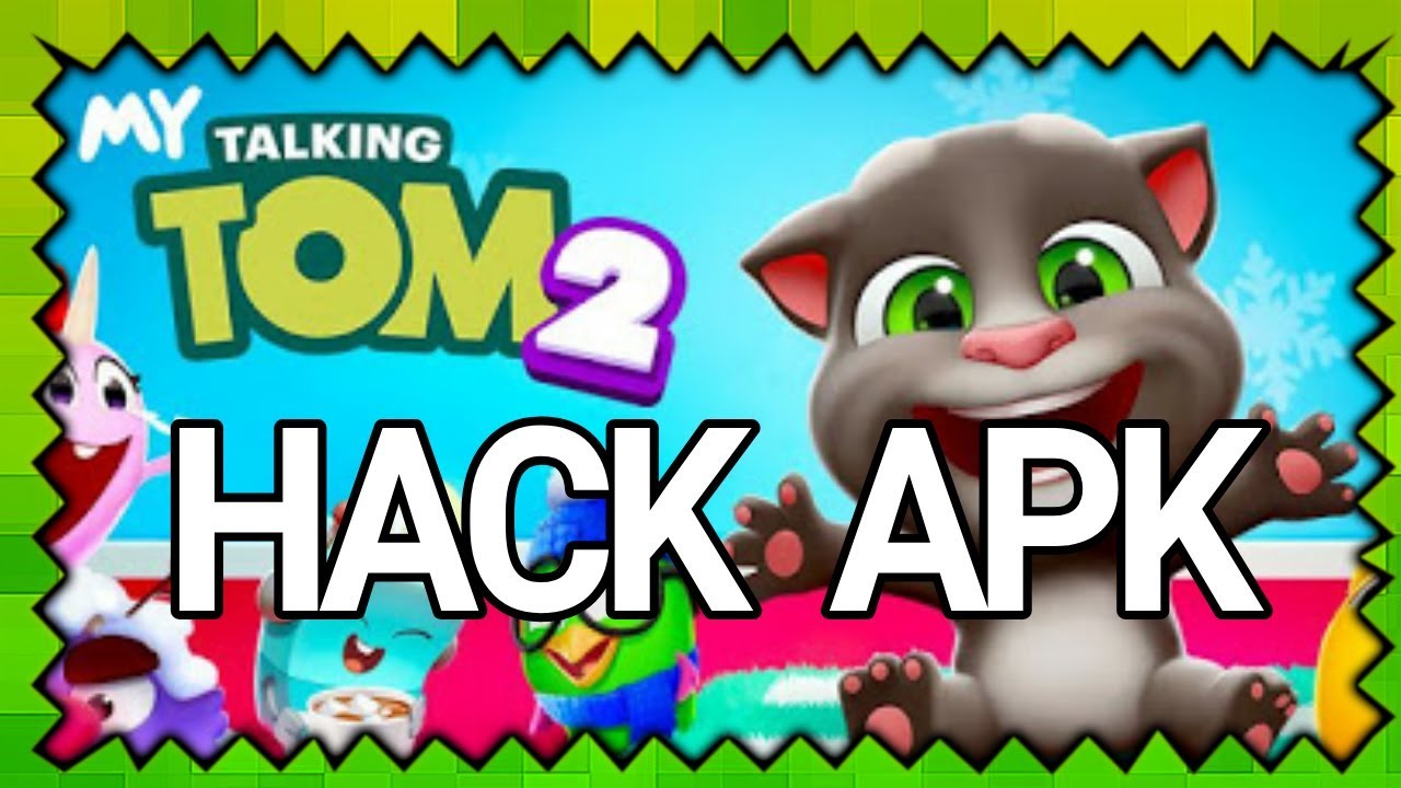 ¡DESCARGAR MI TALKING TOM 2 HACK 1.1.5.25! (ULTIMA VERSION) YouTube
