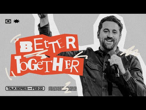 Better Together — Tim Hughes | Gas Street Church
