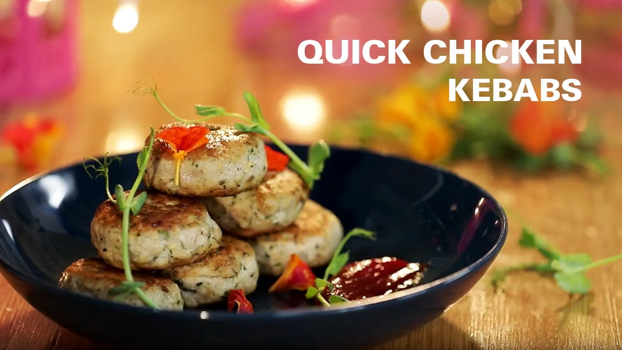 How to make Quick Chicken Kebabs | Chef Kunal Kapur | Say Hello To Perfection