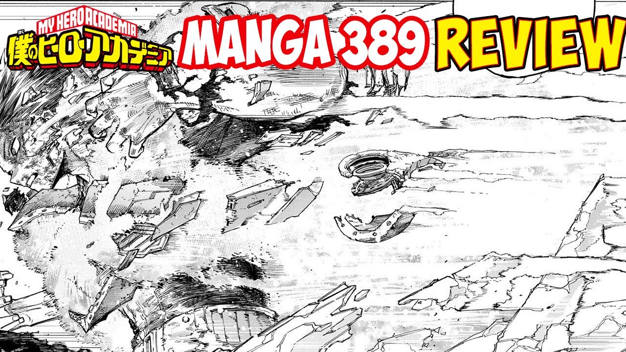 My Hero Academia Chapter 389 - Assurance & Prayers Review