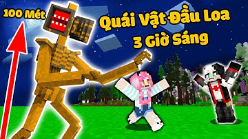 MỀU THỬ THÁCH 3 GIỜ SÁNG ĐI TÌM QUÁI VẬT ĐẦU LOA TRONG MINECRAFT*REDHOOD ĐI DÃ NGOẠI GẶP QUỶ ĐẦU LOA