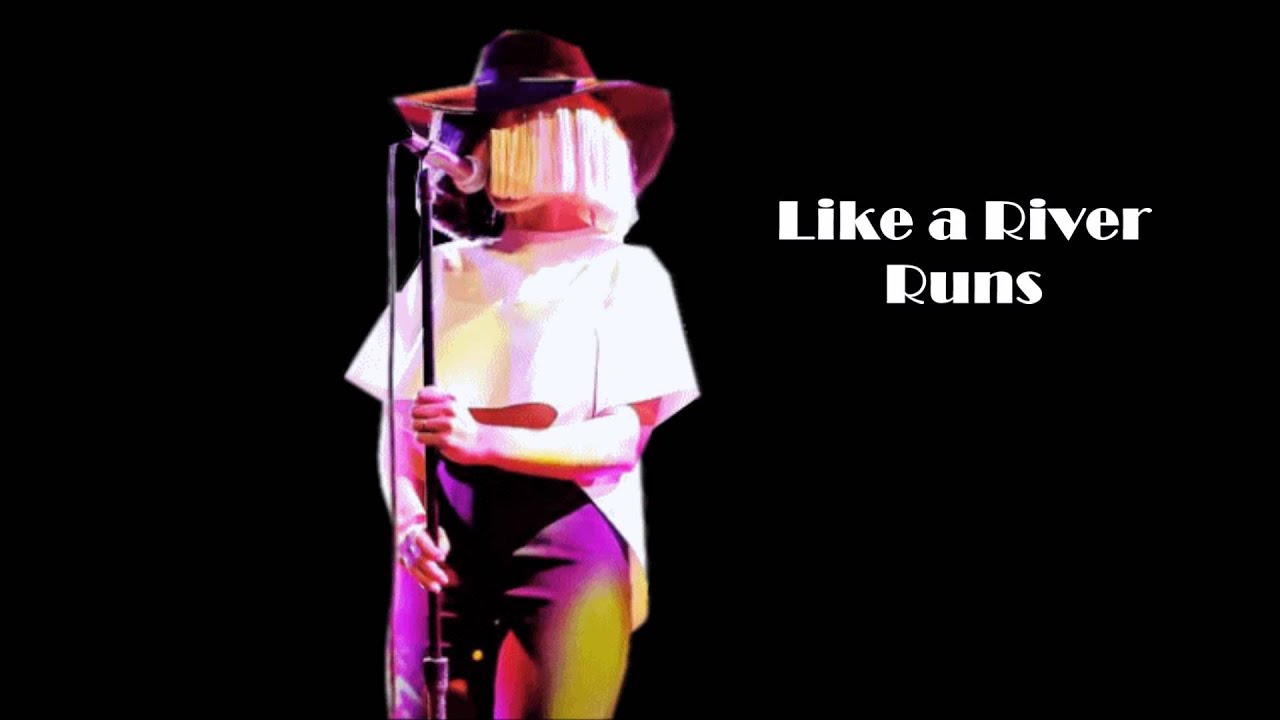 Sia Bleachers Like A River Runs Lyrics Youtube sia bleachers like a river runs lyrics
