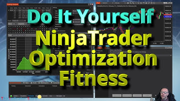 Do It Yourself - Create your Own NinjaTrader Optimization Fitness