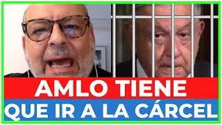 💣 AMLO TIENE QUE TERMINAR EN LA C*RCEL por MENTIROSO: HA VULNERADO DERECHOS de los CIUDADANOS