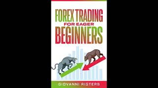 Forex Trading For Eager Beginners | Audiobook