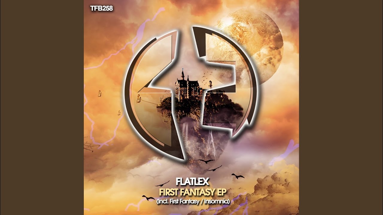 Watch First Fantasy (Original Mix) on YouTube Watch First Fantasy (Original Mix) on YouTube