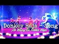 Donkey raja  full song  the donkey king