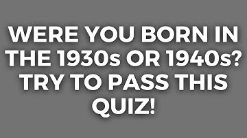 1950s Trivia Quiz | How Much Do You Remember?