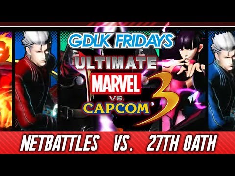 UMVC3 - NetBattles vs 27th Oath @GDLK Fridays 7/5/19
