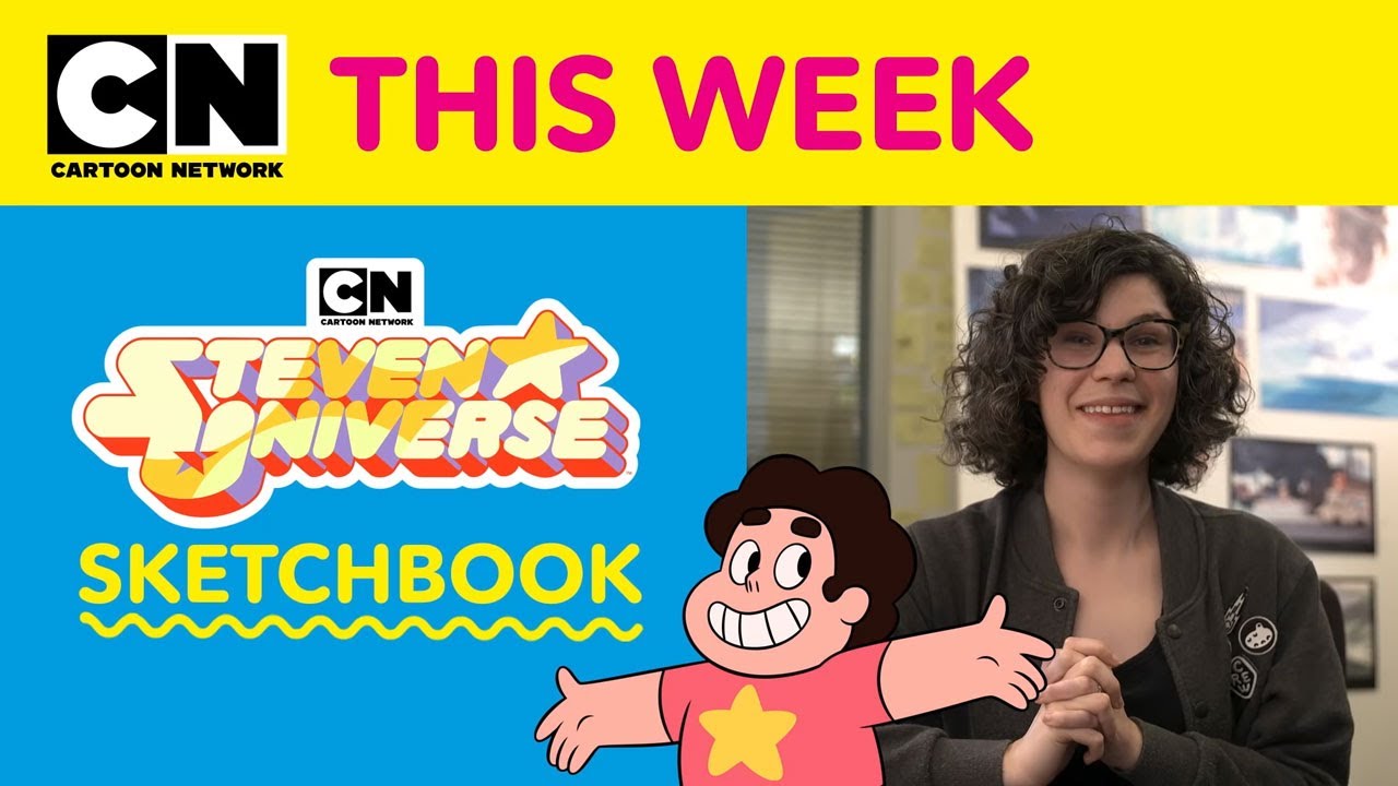 Steven Universe Sketchbook | Rebecca Sugar | Ok K.O.! Let'S Be Heroes | Cartoon Network This Week