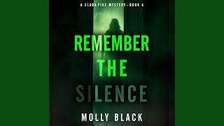 Chapter 134 - Remember the Silence (A Clara Pike Fbi Thriller—Book Four)