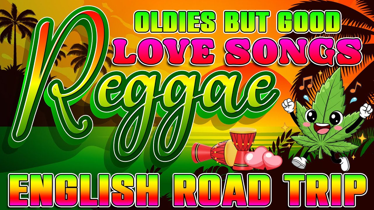 ALL TIME FAVORITE REGGAE SONGS 🔔 TRENDING REGGAE MUSIC MIX 2026 🎸 Best Of English Reggae Love Songs